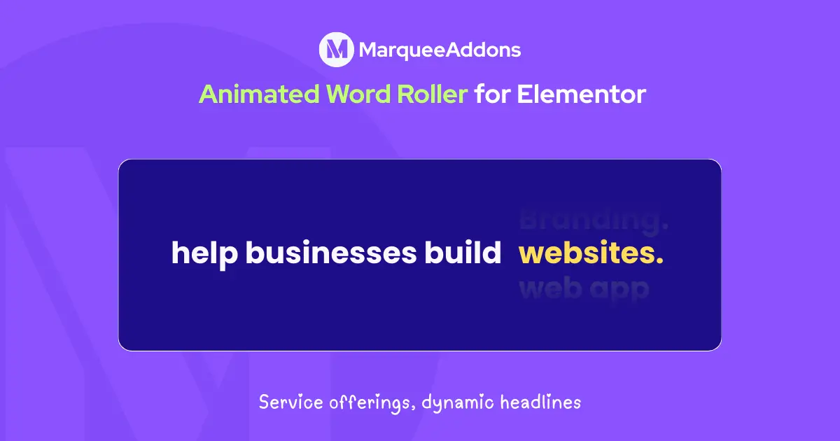 How to Use the Animated Word Roller Widget in Elementor?